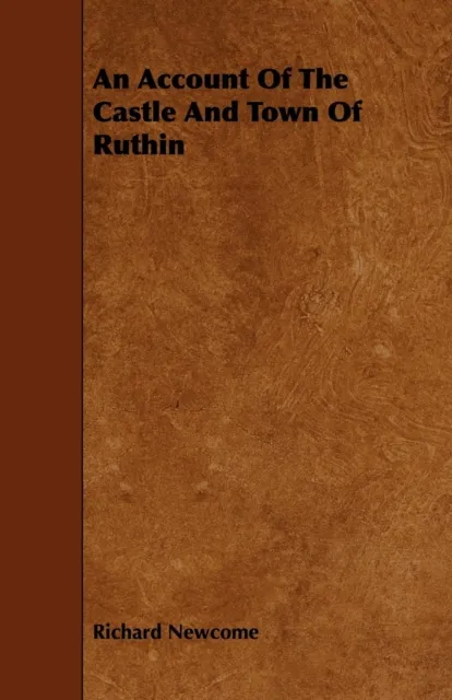 Account Of The Castle And Town Of Ruthin