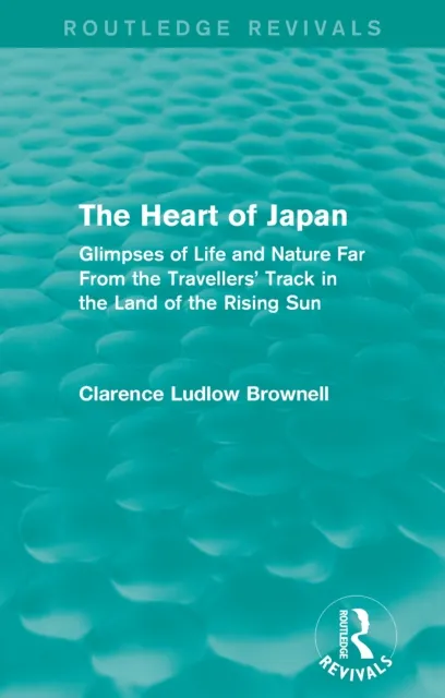 Heart of Japan (Routledge Revivals)