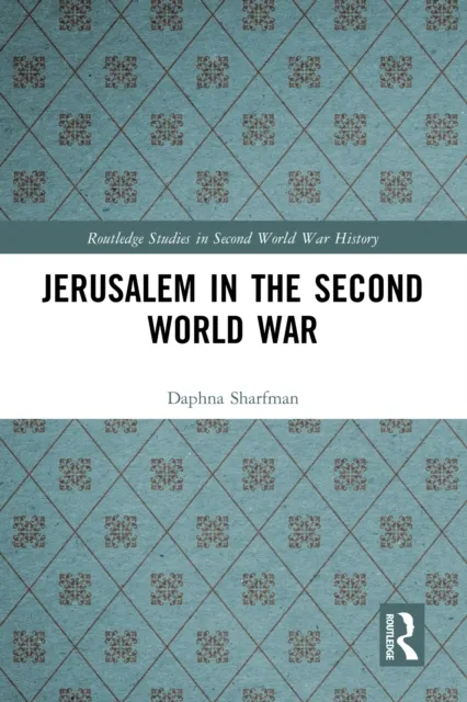 Jerusalem in the Second World War