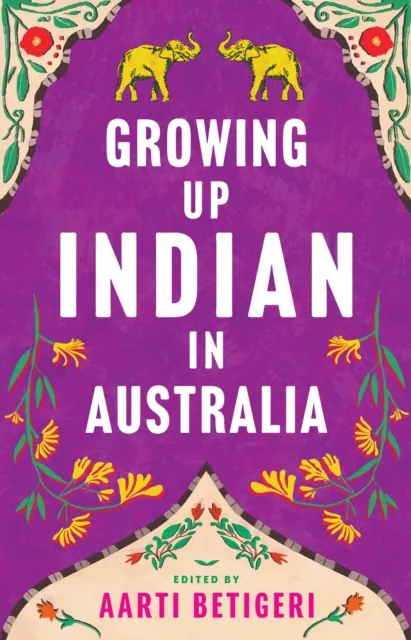 Growing Up Indian in Australia