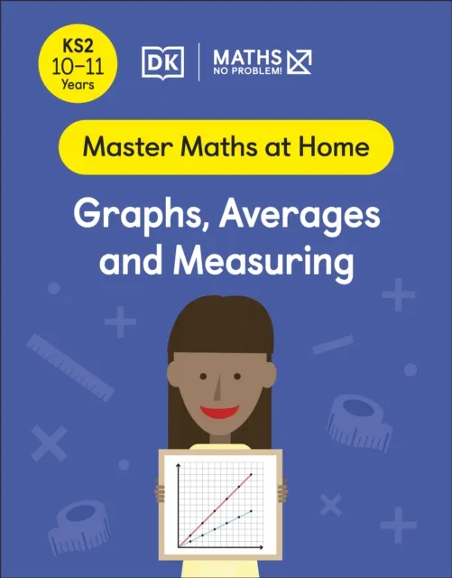 Maths   No Problem! Graphs, Averages and Measuring, Ages 10-11 (Key Stage 2)
