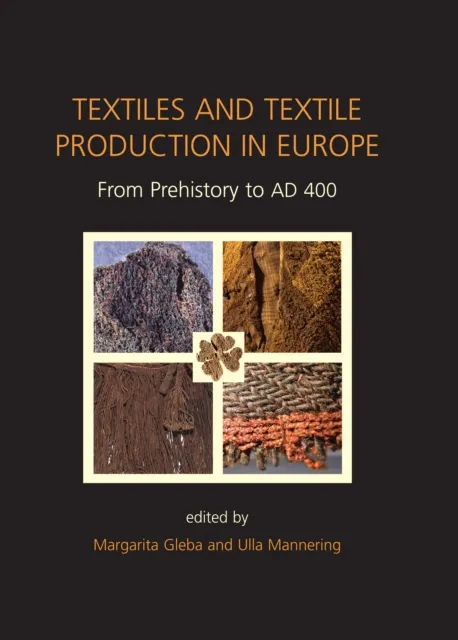 Textiles and Textile Production in Europe