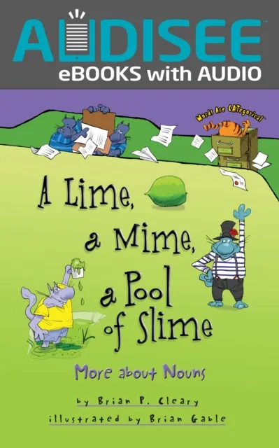 Lime, a Mime, a Pool of Slime