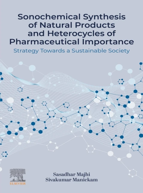 Sonochemical Synthesis of Natural Products and Heterocycles of Pharmaceutical Importance