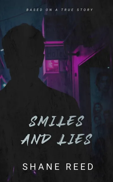 Smiles and Lies