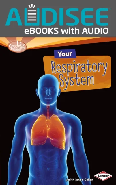 Your Respiratory System