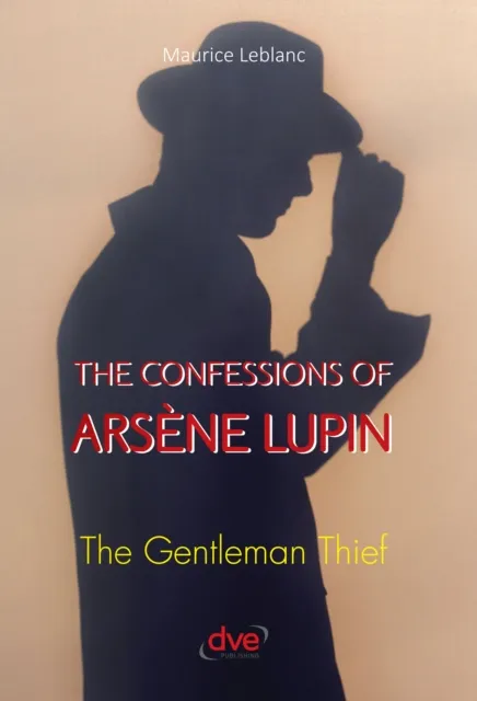 confessions of arsene Lupin. The gentleman thief