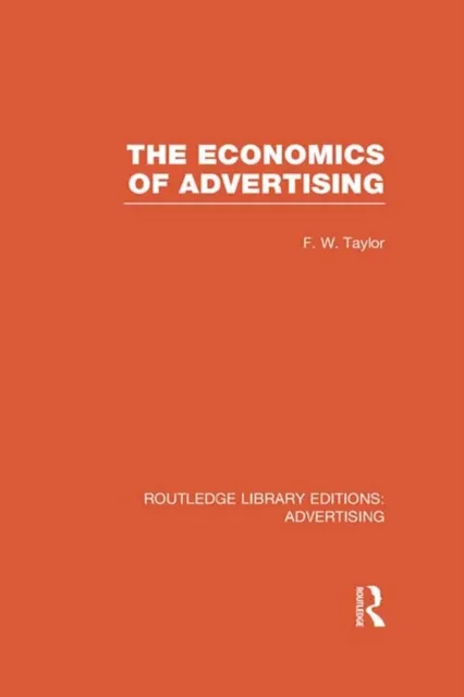 Economics of Advertising (RLE Advertising)