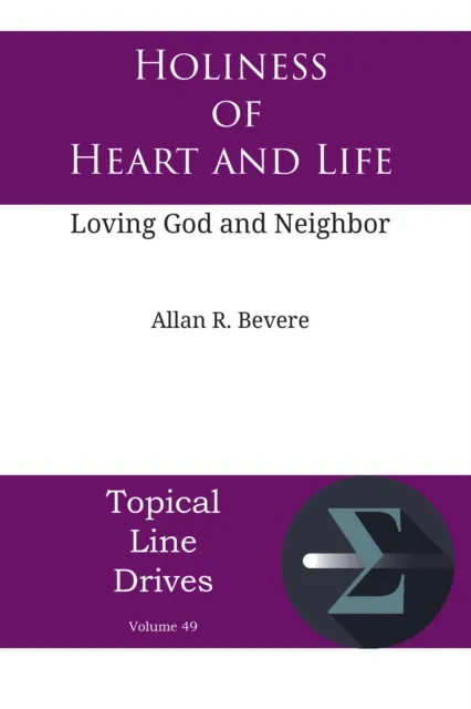 Holiness of Heart and Life