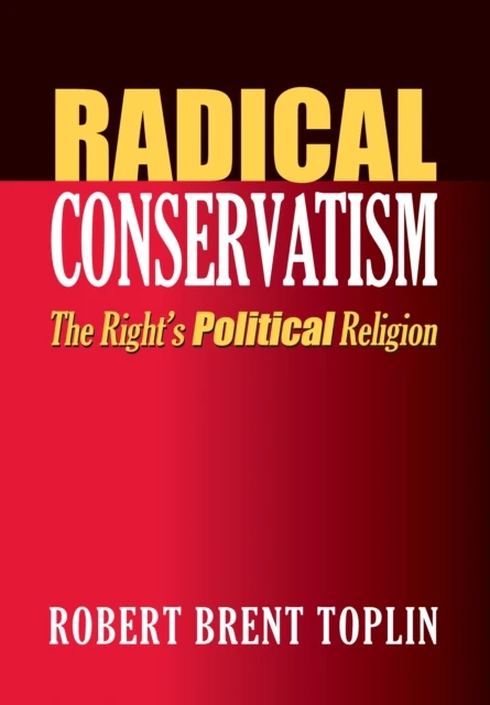 Radical Conservatism