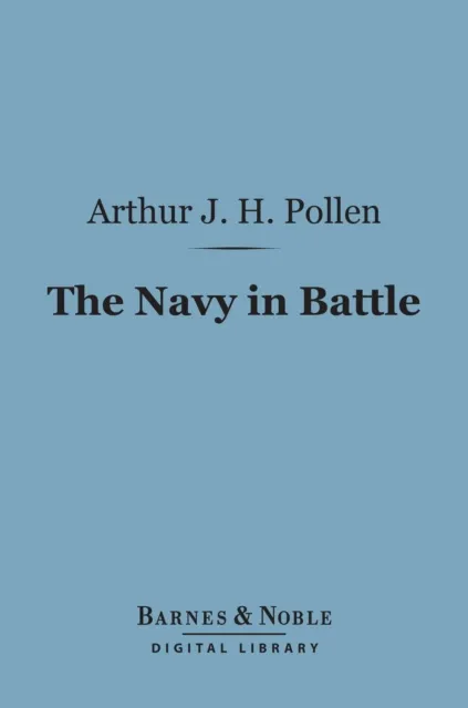 Navy in Battle (Barnes & Noble Digital Library)