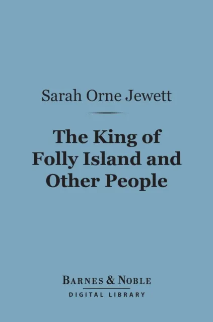 King of Folly Island and Other People (Barnes & Noble Digital Library)