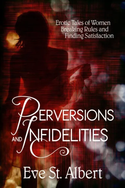 Perversions and Infidelities