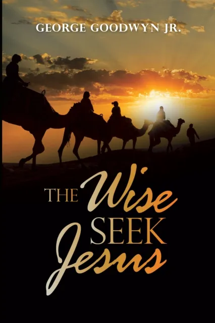 Wise Seek Jesus