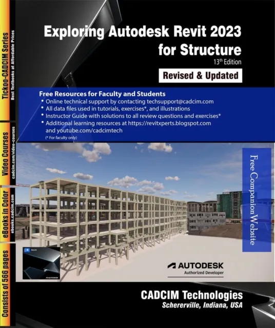 Exploring Autodesk Revit 2023 for Structure, 13th Edition