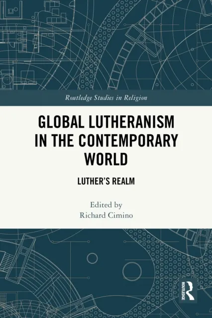 Global Lutheranism in the Contemporary World