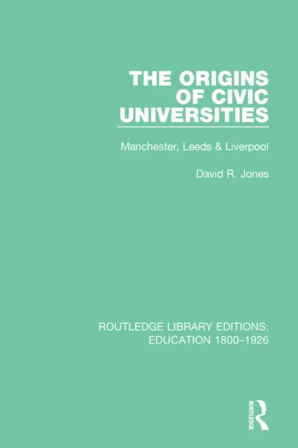 Origins of Civic Universities