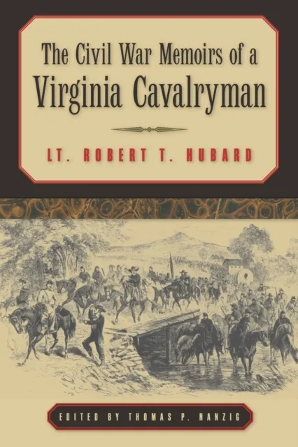 Civil War Memoirs of a Virginia Cavalryman