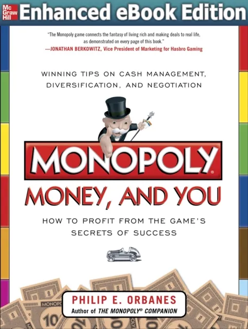 Monopoly, Money, and You: How to Profit from the Game's Secrets of Success ENHANCED EBOOK