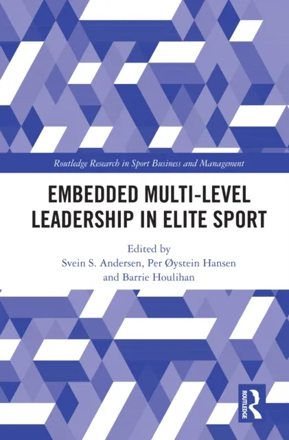 Embedded Multi-Level Leadership in Elite Sport