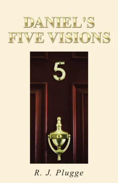 Daniel's Five Visions