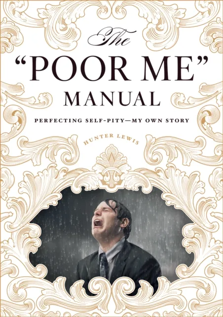 "Poor Me" Manual