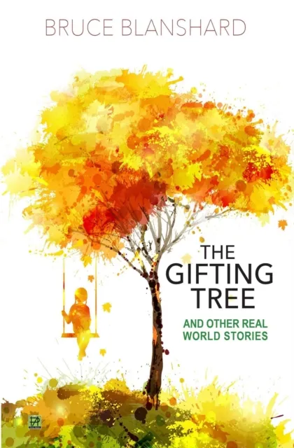Gifting Tree. And Other Real World Stories