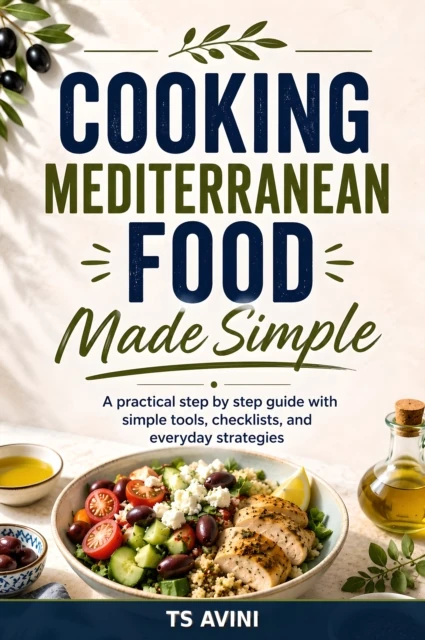 Cooking Mediterranean Food Made Simple