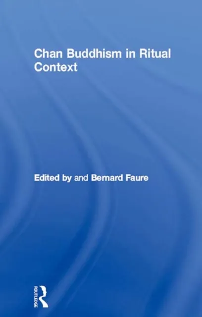 Chan Buddhism in Ritual Context