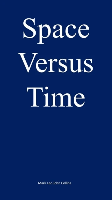 Space versus Time