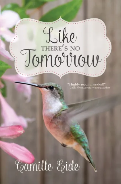 Like There's No Tomorrow