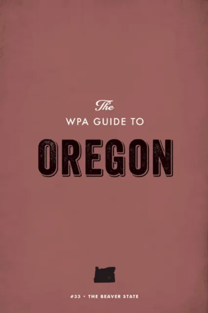 WPA Guide to Oregon