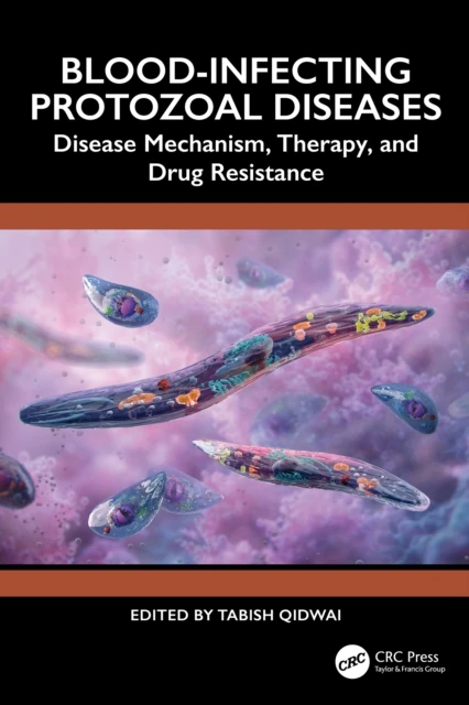 Blood-Infecting Protozoal Diseases