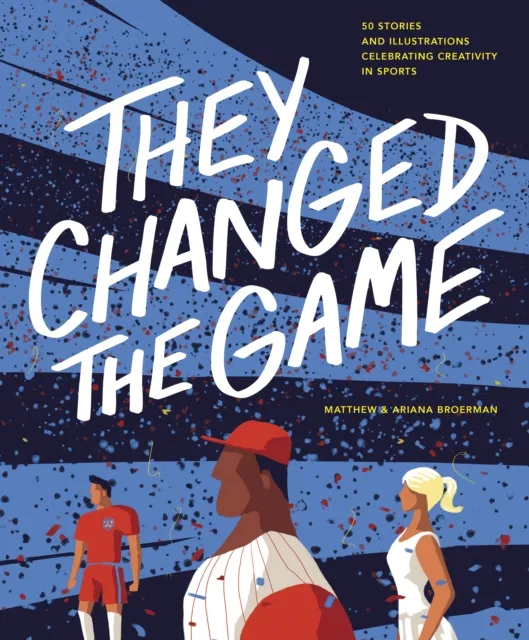 They Changed the Game