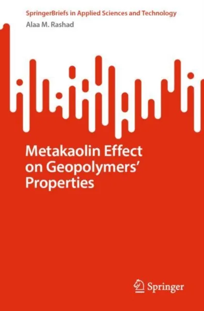 Metakaolin Effect on Geopolymers' Properties