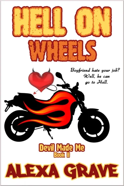 Hell On Wheels (Devil Made Me, 2)