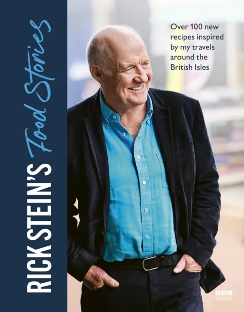 Rick Stein s Food Stories
