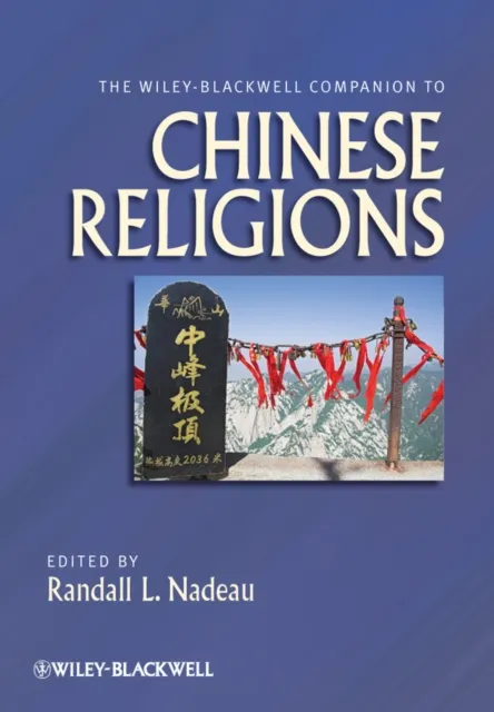Wiley-Blackwell Companion to Chinese Religions