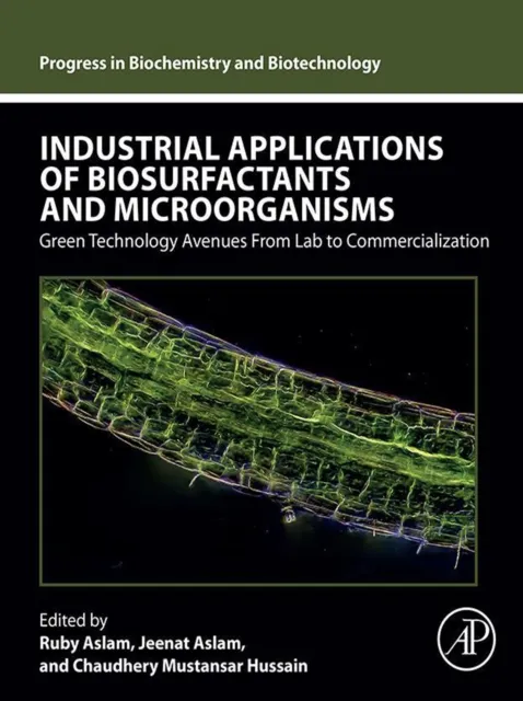Industrial Applications of Biosurfactants and Microorganisms