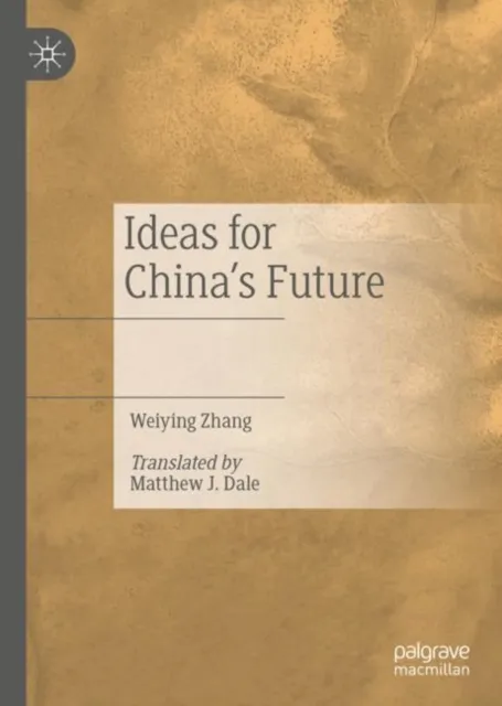 Ideas for China's Future