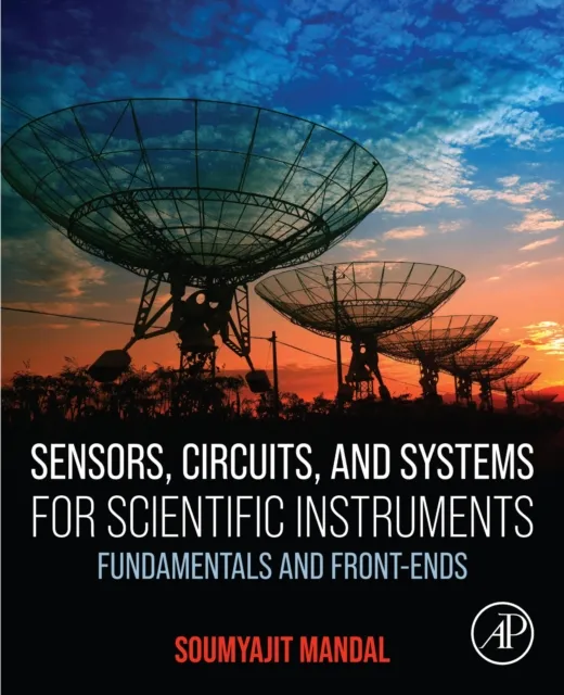 Sensors, Circuits, and Systems for Scientific Instruments