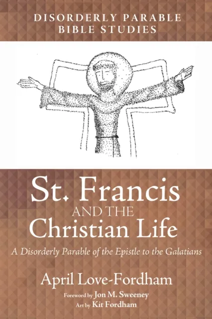 St. Francis and the Christian Life