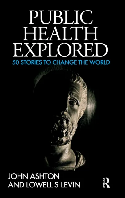 Public Health Explored