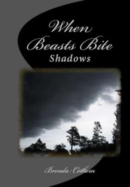 When Beasts Bite (Shadows v.2)