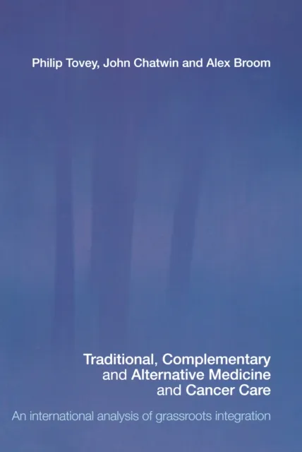 Traditional, Complementary and Alternative Medicine and Cancer Care