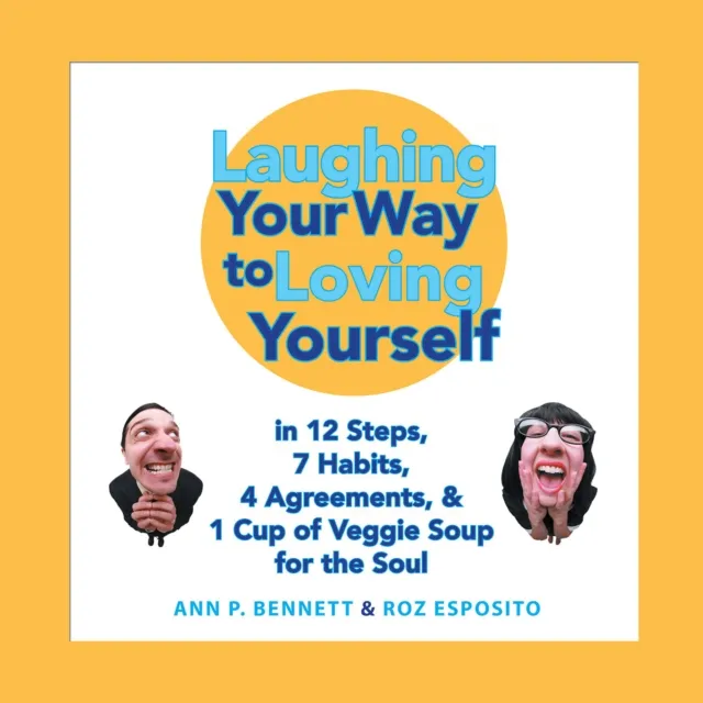 Laughing Your Way  to Loving Yourself