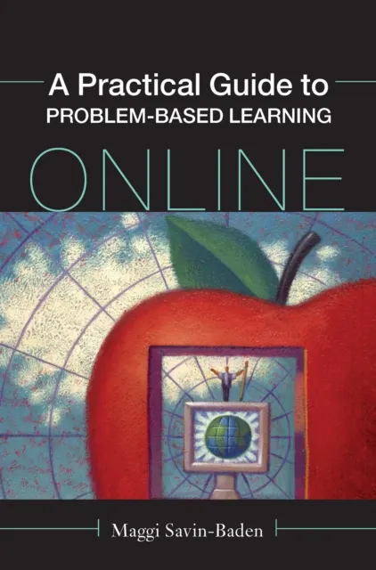 Practical Guide to Problem-Based Learning Online