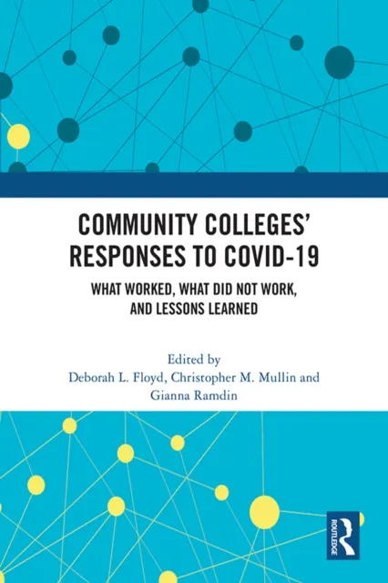 Community Colleges' Responses to COVID-19