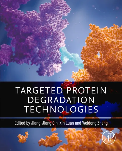 Targeted Protein Degradation Technologies