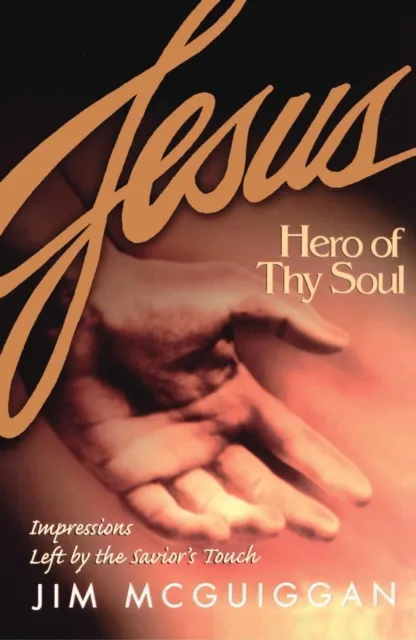 Jesus, Hero of Thy Soul